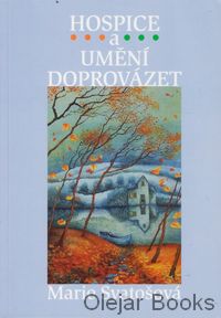 Hospice a umění doprovázet