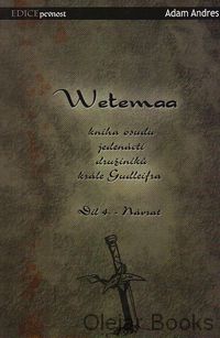 Wetemaa 4: Návrat