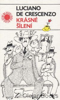 Krásné šílení