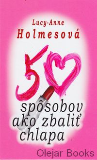 50 spôsobov ako zbaliť chlapa