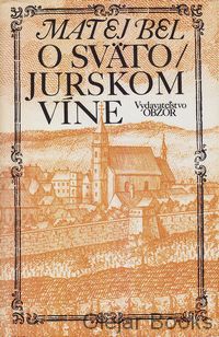 O svätojurskom víne