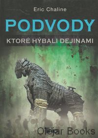 Podvody, ktoré hýbali dejinami
