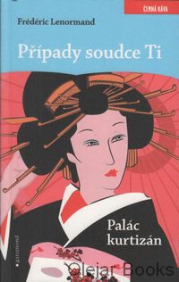 Případy soudce Ti - Palác kurtizán