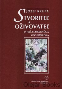 Stvoriteľ a oživovateľ