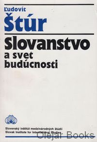 Slovanstvo a svet budúcnosti
