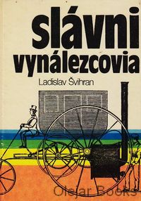 Slávni vynálezcovia