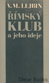 Římský klub a jeho ideje