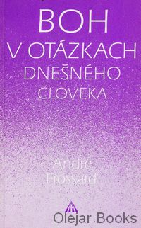 Boh v otázkach dnešného človeka