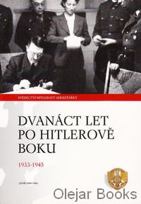 Dvanáct let po Hitlerově boku