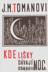Kde lišky dávají dobrou noc