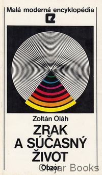 Zrak a súčasný život