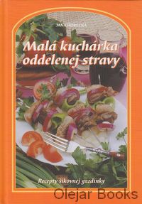 Malá kuchárka oddelenej stravy