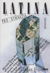 Latina pro gymnázia I.
