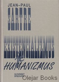 Existencializmus je humanizmus