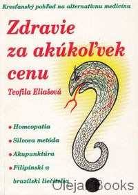 Zdravie za akúkoľvek cenu