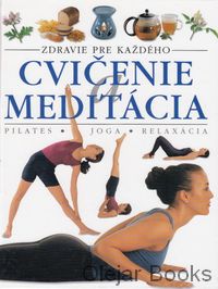 Cvičenie a meditácia