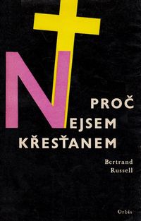 Proč nejsem křesťanem