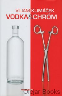 Vodka &amp; chróm