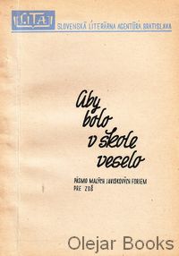 Aby bolo v škole veselo