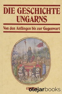 Die Geschichte Ungarns