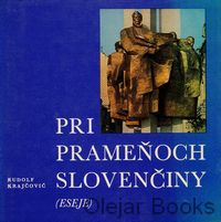 Pri prameňoch slovenčiny