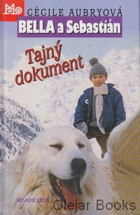 Bella a Sebastián: Tajný dokument