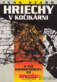 Hriechy v kočikárni