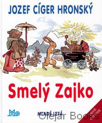 Smelý Zajko