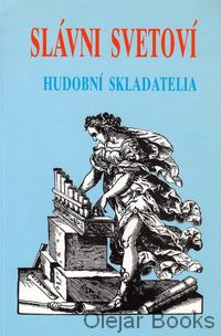 Slávni svetoví hudobní skladatelia