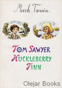 Dobrodružstvá Toma Sawyera; Dobrodružstvá Huckleberryho Finna