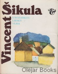 S Rozarkou; Liesky; Vlha