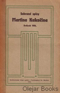 Sobrané spisy Martina Kukučína VIII.