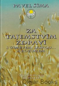Za tajemstvím zdraví