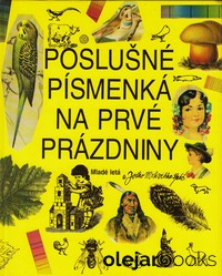 Poslušné písmenká na prvé prázdniny