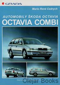 Automobily Škoda Octavia a Octavia Combi