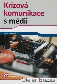Krizová komunikace s médii