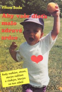 Aby vaše dieťa malo zdravé srdce