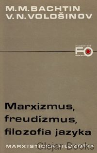 Marxizmus, freudizmus, filozofia jazyka