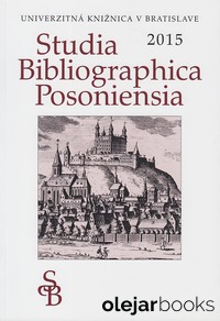Studia Bibliographica Posoniensia 2015