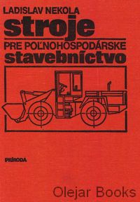 Stroje pre poľnohospodárske stavebníctvo