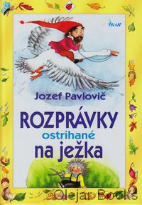 Rozprávky ostrihané na ježka