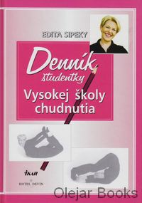Denník študentky Vysokej školy chudnutia