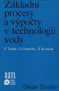 Základní procesy a výpočty v technologii vody