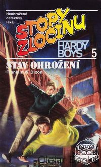 Hardy Boys 5: Stav ohrožení