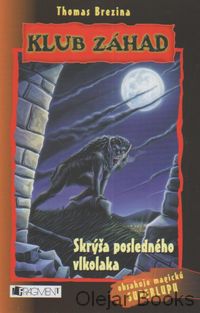 Skrýša posledného vlkolaka