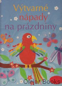Výtvarné nápady na prázdniny