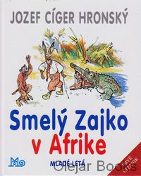 Smelý Zajko v Afrike