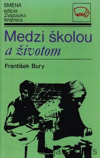 Medzi školou a životom
