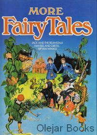 Jack and the Beanstalk; Hansel and Gretel; Rip Van Winkle