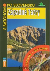 S batohom po Slovensku 1: Západné Tatry